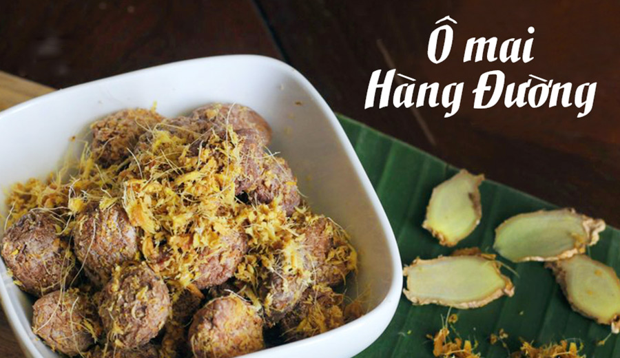 O Mai of Hang Duong Street: Hanoi's Sweet-Sour-Salty Souvenir